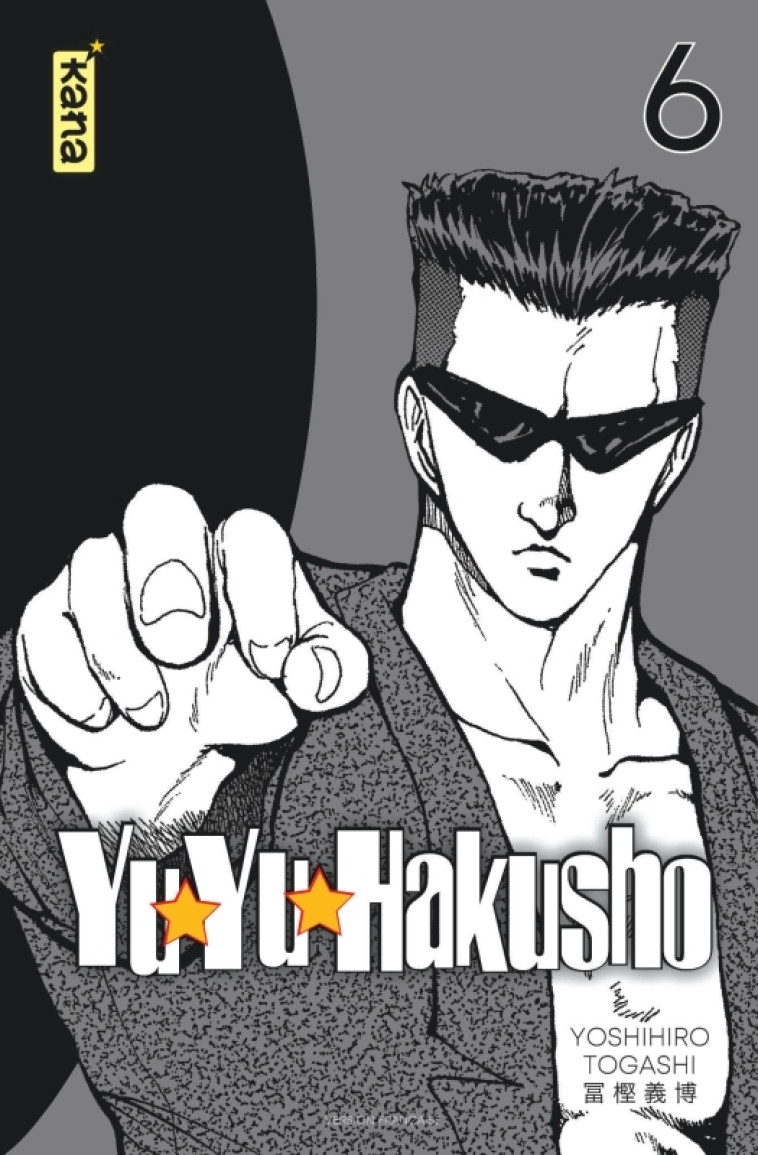 Yuyu Hakusho (Star Edition) - Tome 6 - Yoshihiro Togashi Yoshihiro Togashi,  Yoshihiro Togashi - KANA