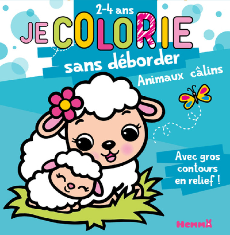 Je colorie sans déborder (2-4 ans) - Animaux câlins T65 - Nadine Piette - HEMMA