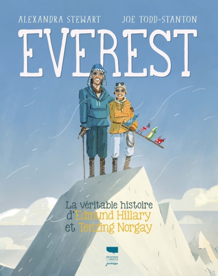 Everest - Alexandra STEWART, Joe Todd-Stanton, Fanny Bouilly - DELACHAUX