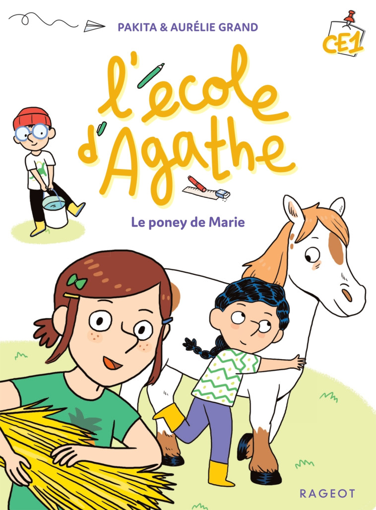 Le poney de Marie - Pakita Pakita, Aurélie Grand,  Pakita - RAGEOT