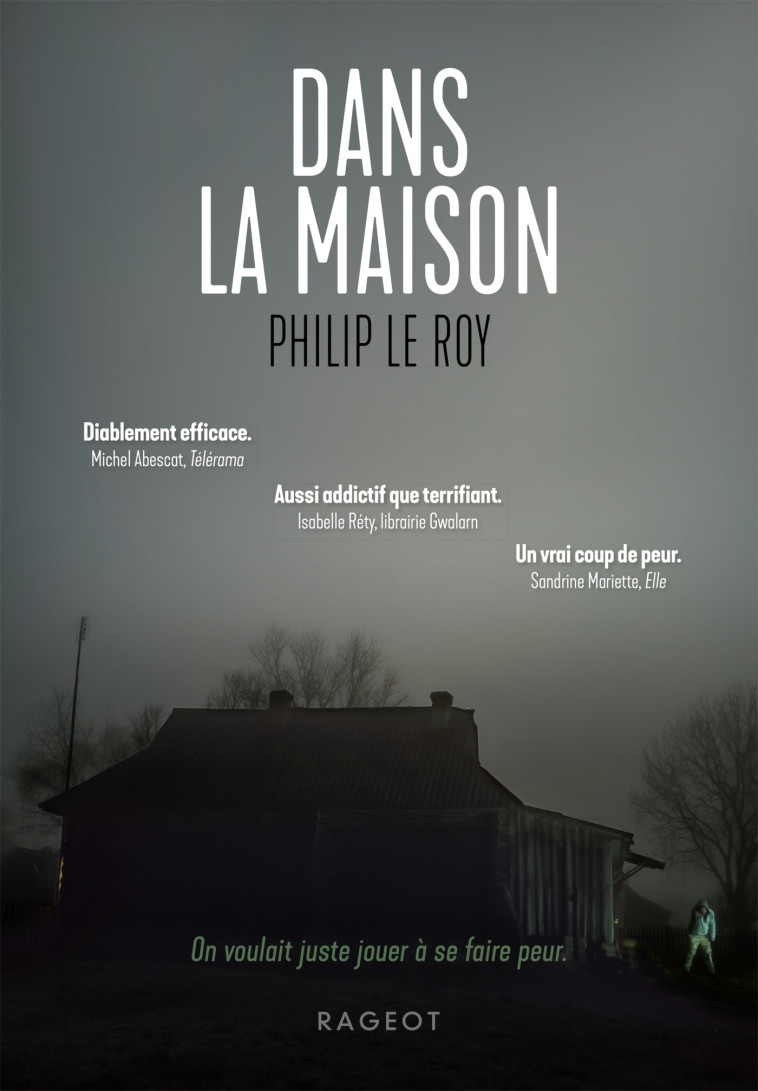 Dans la maison - Philip Le Roy - RAGEOT