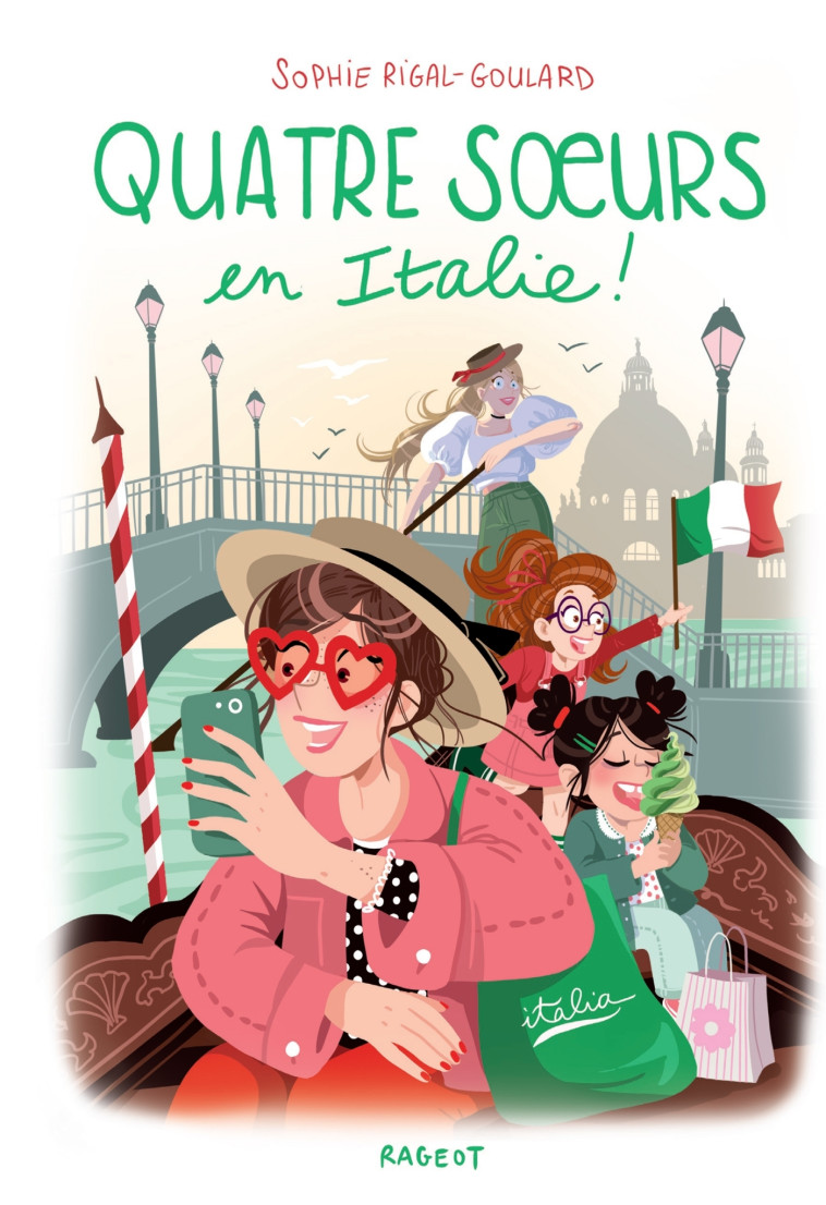 Quatre soeurs en Italie - Sophie Rigal-Goulard - RAGEOT