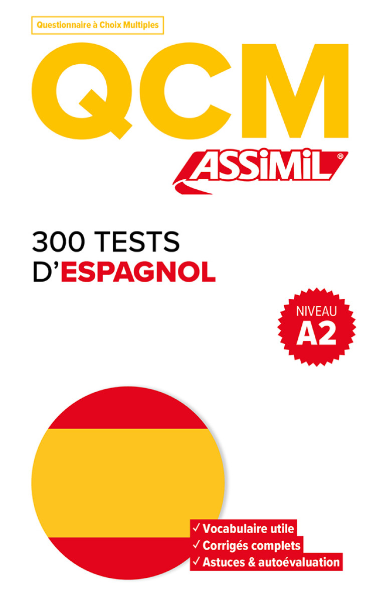 300 tests d'espagnol - niveau a2 - Juan Córdoba - ASSIMIL