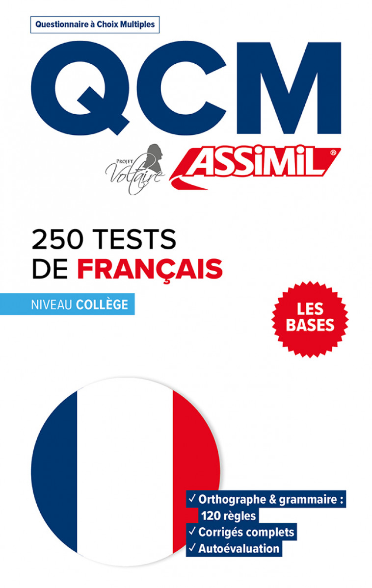 250 tests de français - niveau collège - les bases - Aurore PONSONNET - ASSIMIL