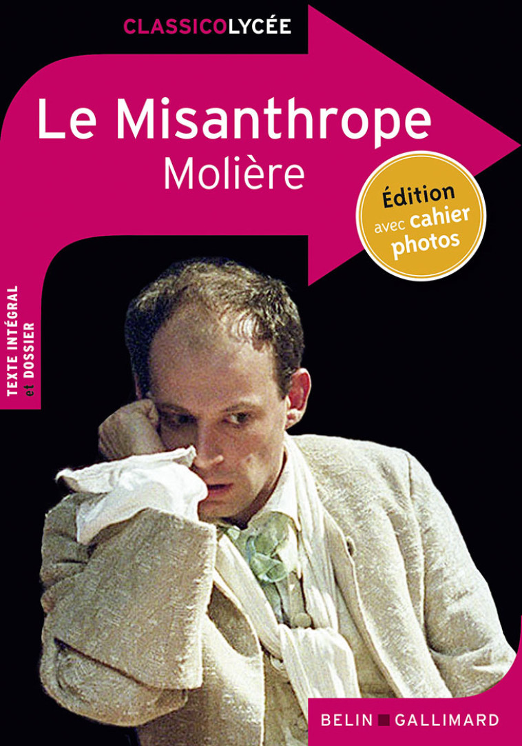 Le Misanthrope -  MOLIERE,  MOLIERE - BELIN EDUCATION