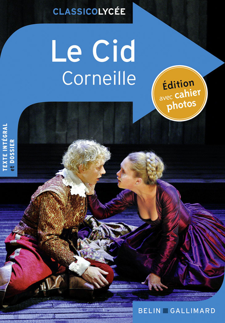 Le Cid - Pierre Corneille, Pierre Corneille - BELIN EDUCATION