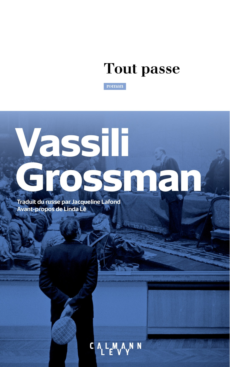 Tout passe - Vassili Grossman - CALMANN-LEVY