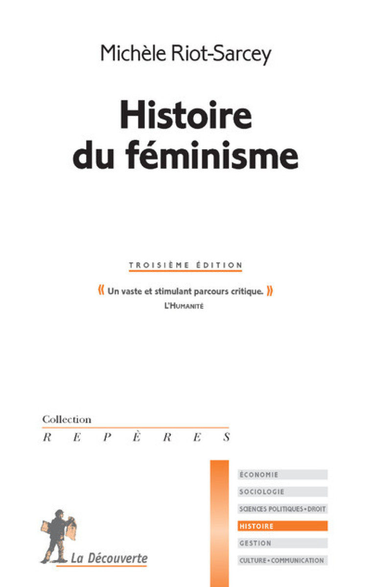 Histoire du féminisme - Michèle Riot-Sarcey - LA DECOUVERTE