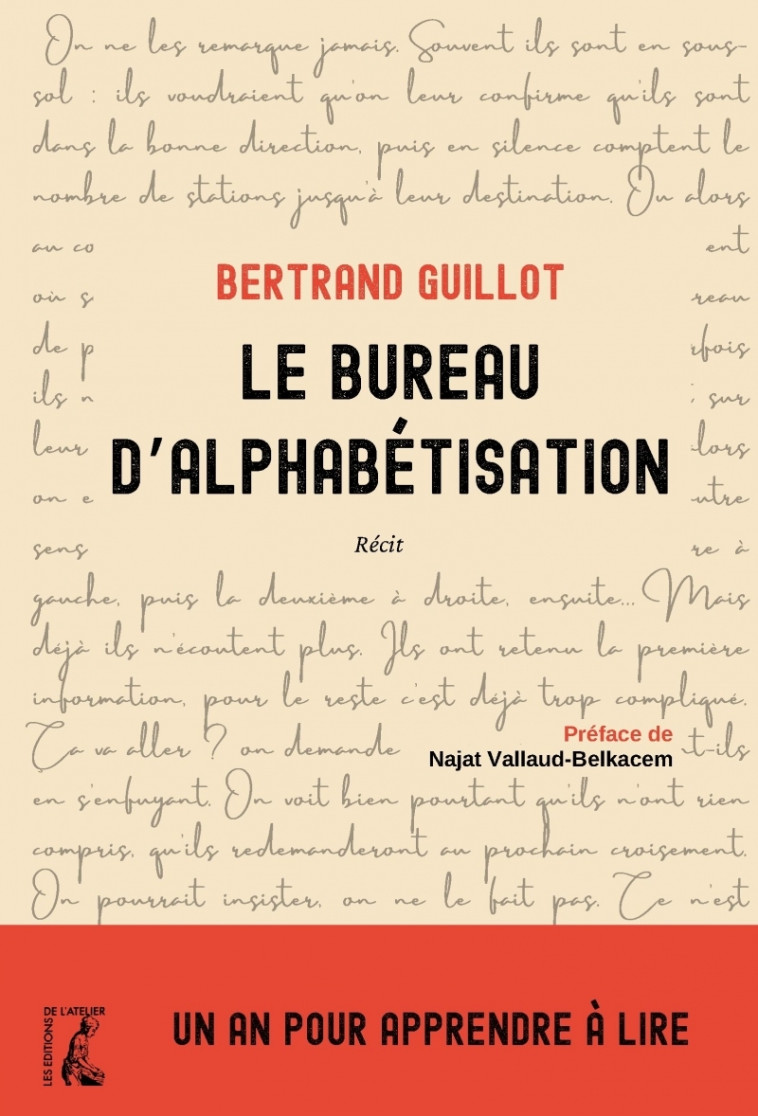 Le bureau d’alphabétisation - Un an pour apprendre à lire - Bertrand Guillot, Najat Vallaud-Belkacem - ATELIER