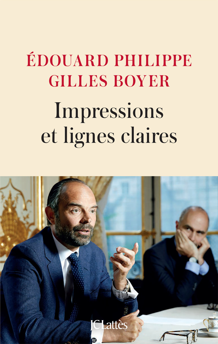 Impressions et lignes claires - Edouard Philippe, Gilles Boyer - LATTES