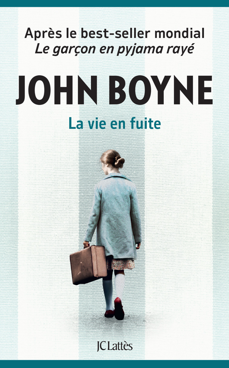 La vie en fuite - John Boyne - LATTES