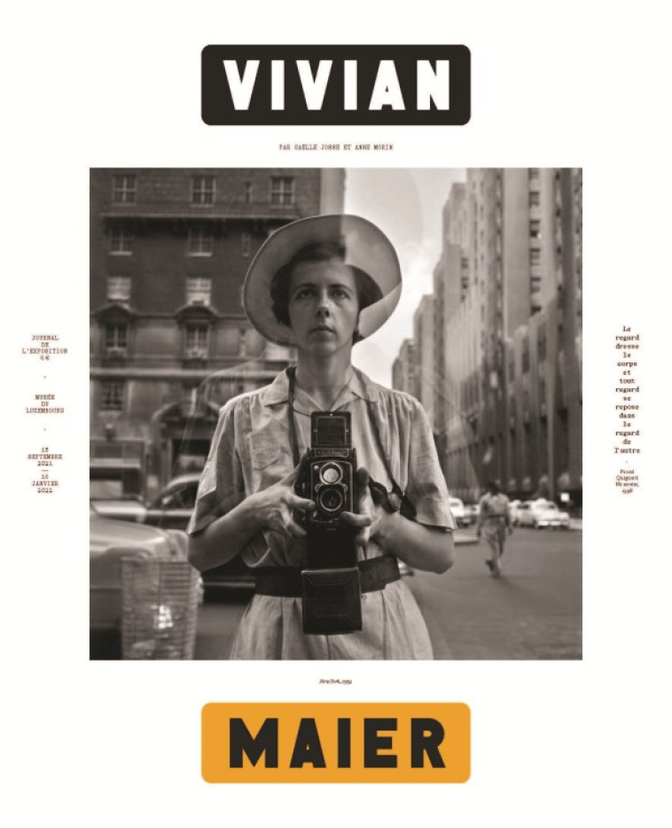 VIVIAN MAIER (JOURNAL) -  JOSSE GAELLE / MORIN ANNE,  JOSSE GAELLE / MORIN ANNE - RMN