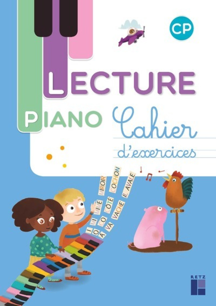 Méthode de lecture Piano CP - Cahier d'exercices - Sandrine Monnier-Murariu, Sandrine Monnier - RETZ