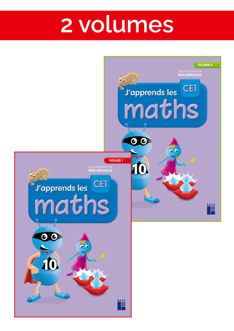 J'apprends les maths CE1 fichier de l'élève en 2 volumes - Pierre Clerc, André Ouzoulias, Florence Suire, François Lelièvre, Rémi Brissiaud - RETZ