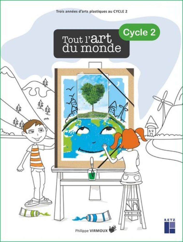 Tout l'art du monde cycle 2 + CD-Rom - Philippe Virmoux - RETZ