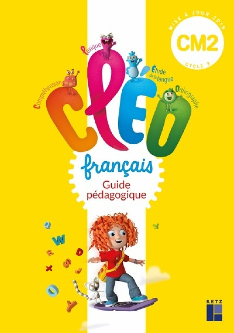 CLEO CM2 - Guide pédagogique + CD-Rom - Programme 2018 - Antoine Fetet - RETZ