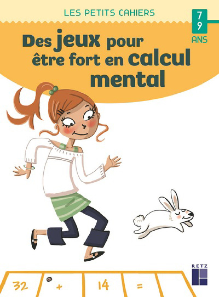 Des jeux pour être fort en calcul mental 7-9 ans - Roger Rougier - RETZ