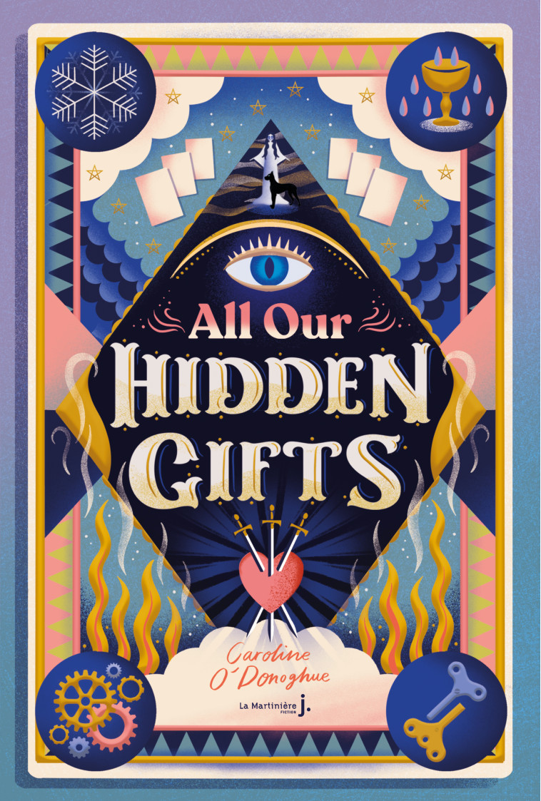 All our Hidden Gifts - Caroline O'Donoghue, Christophe Rosson - MARTINIERE J