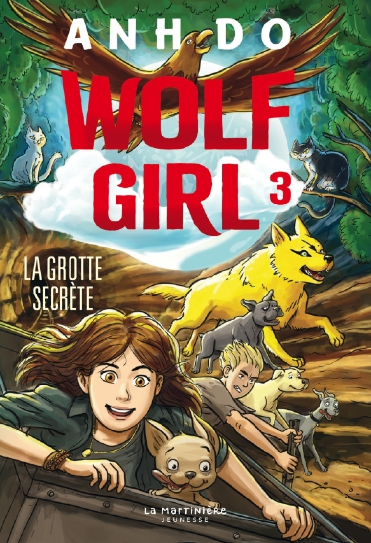 Wolf Girl, tome 3 - Anh Do, Christophe Rosson - MARTINIERE J