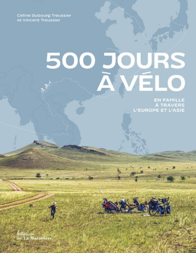 500 jours à vélo - Céline Dubourg Treussier, Vincent Treussier - MARTINIERE BL