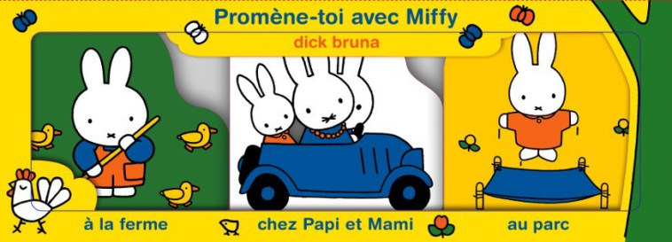 Promène-toi avec Miffy - Dick Bruna - MARTINIERE J