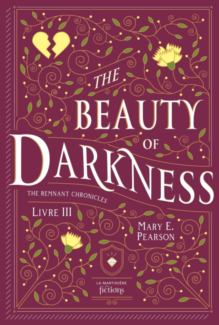 The Beauty of Darkness - Mary Pearson, Alison Jacquet-Robert - MARTINIERE J