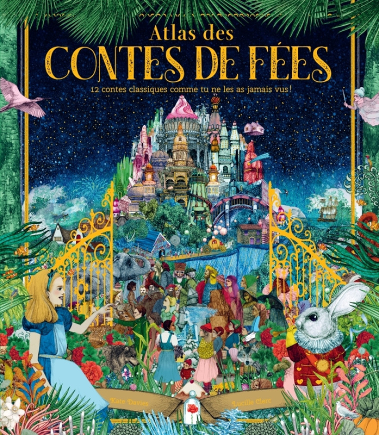 Atlas des contes de fées - Kate Davies, Lucille Clerc, Mathurin Samain - MARTINIERE J