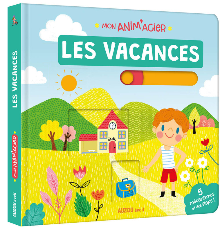 MON ANIM'AGIER - LES VACANCES - Lucile Ahrweiller - AUZOU