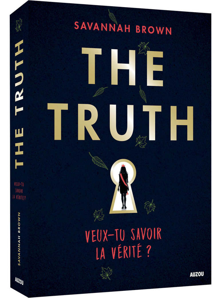 THE TRUTH - VEUX-TU SAVOIR LA VERITE ? - Savannah Brown, Cécile Chartres - AUZOU