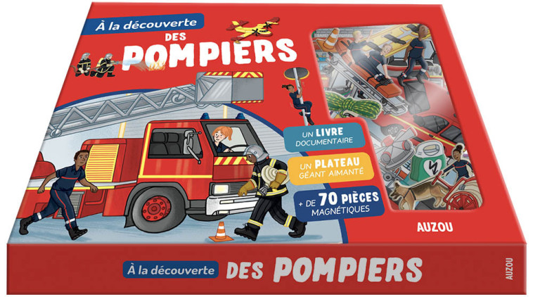 A LA DÉCOUVERTE DES POMPIERS - Sophie Blitman, Caroline Modeste - AUZOU