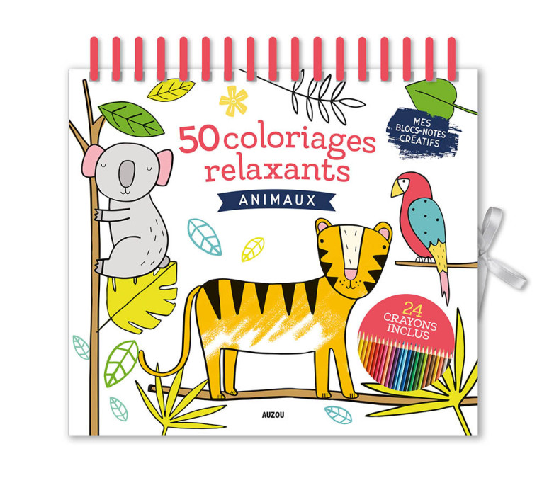 MES BLOCS-NOTES CRÉATIFS - 50 COLORIAGES RELAXANTS - ANIMAUX - Sally Payne Sally Payne - AUZOU