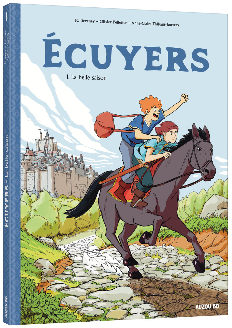 ÉCUYERS - TOME 1 - LA BELLE SAISON - JC Deveney, Olivier Pelletier - AUZOU