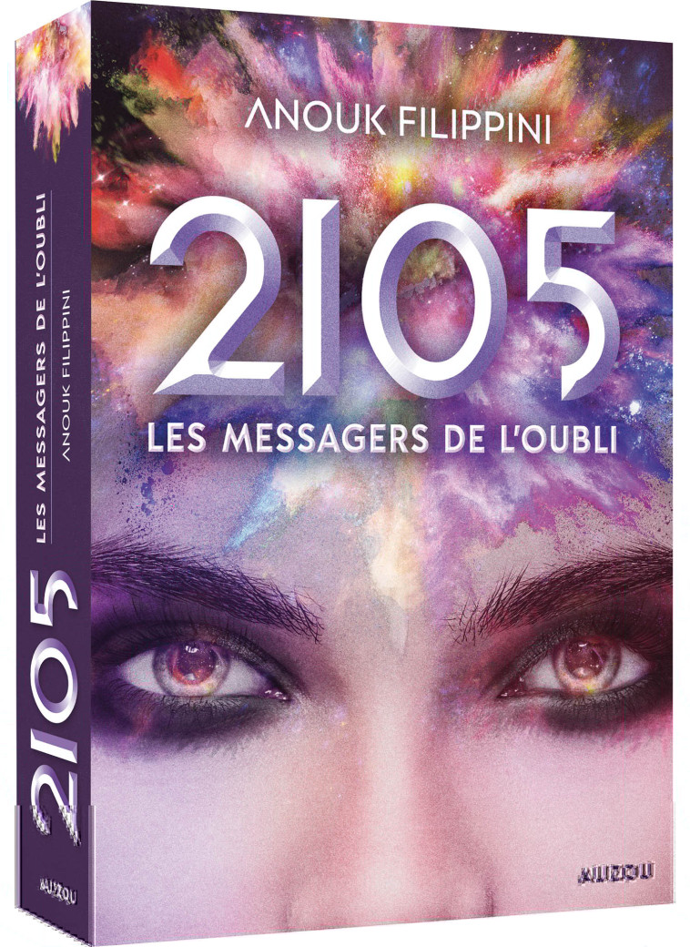 2105 - TOME 2 - LES MESSAGERS DE L'OUBLI - Anouk Filippini, Laurent Besson - AUZOU