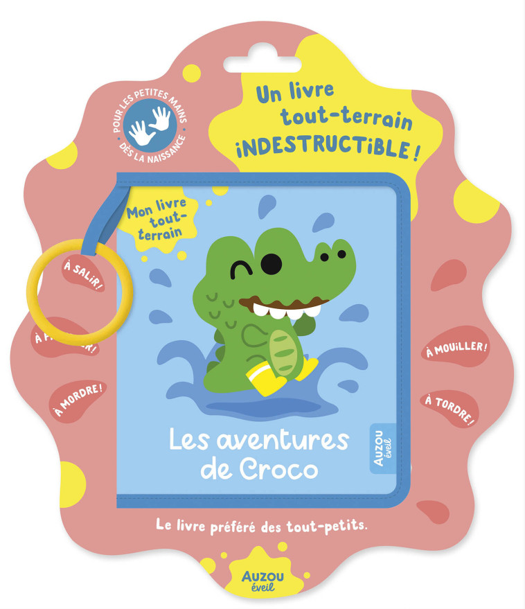 MON LIVRE TOUT-TERRAIN - LES AVENTURES DE CROCO - Binbin Robin Binbin Robin - AUZOU