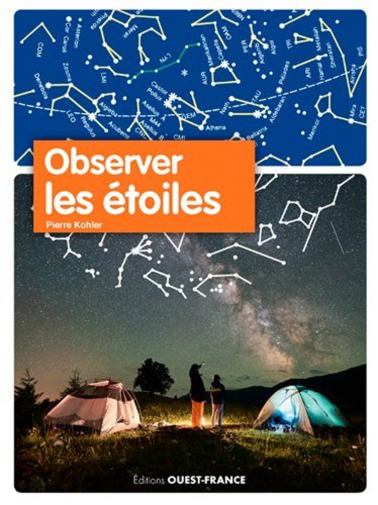 Observer les étoiles - Pierre Kohler - OUEST FRANCE