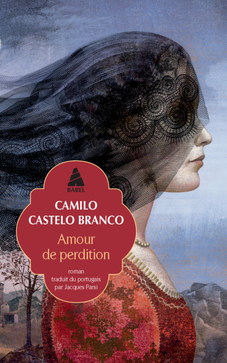 Amour de perdition - Camilo CASTELO BRANCO, Jacques Parsi - ACTES SUD