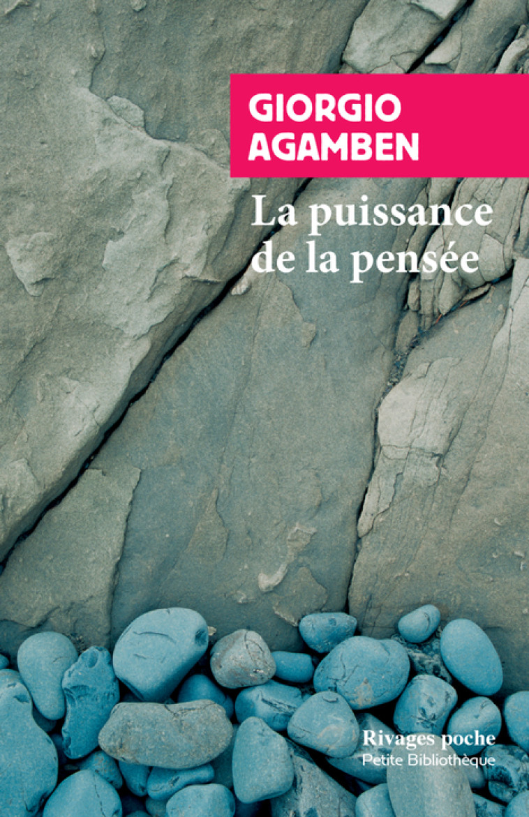 La Puissance de la pensée - Giorgio Agamben, Martin Rueff, Joël GAYRAUD - RIVAGES