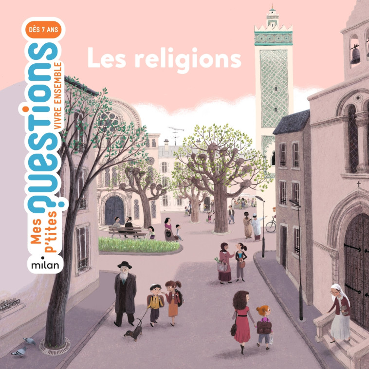 Les religions - Pascale Hédelin, Julie Faulques, Pascale Hédelin, Julie Faulques - MILAN