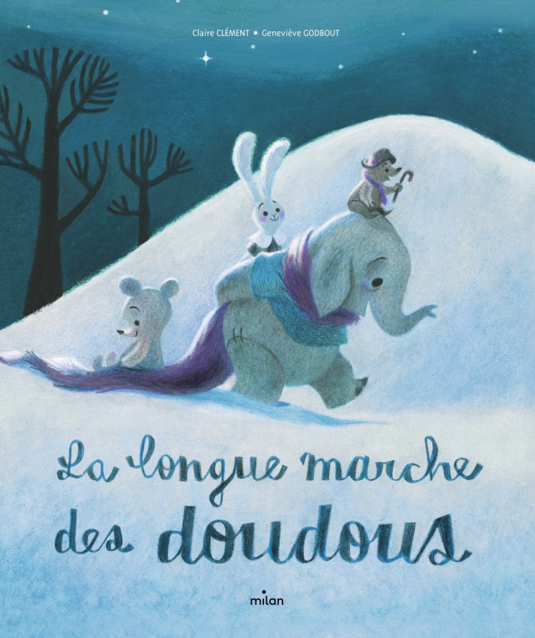 La longue marche des doudous - Geneviève Godbout, Claire Clément - MILAN