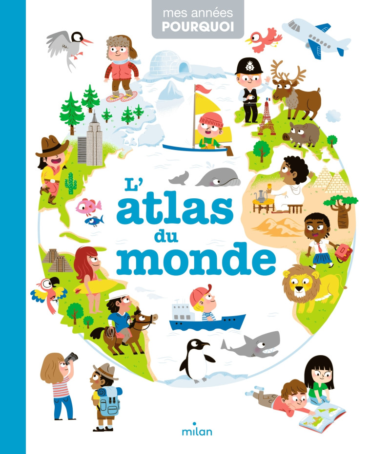 L'atlas du monde - Pascale Hédelin,  , Pascale Hédelin,   - MILAN