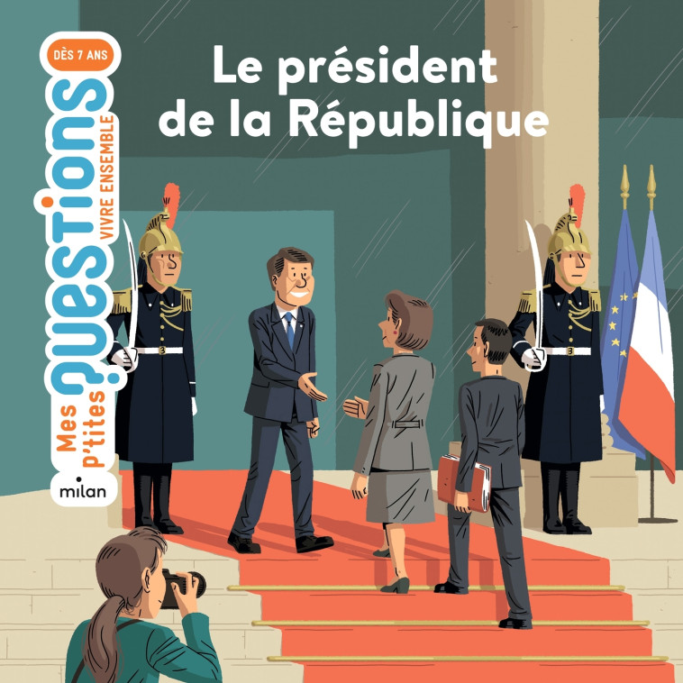 Le président de la République - Pascale Hédelin, Vincent Sorel, Pascale Hédelin, Vincent Sorel - MILAN