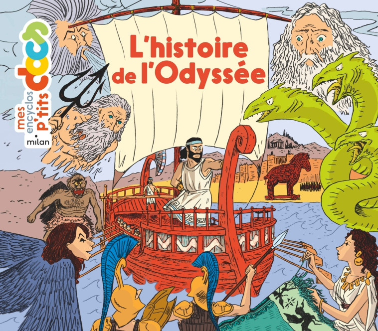 L'histoire de l'Odyssée - Stéphanie Ledu, Stéphane Frattini, Alban Marilleau - MILAN