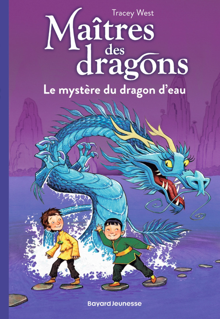 Maîtres des dragons, Tome 03 - TRACY WEST, Damien JONES, Vanessa Rubio, Vanessa Rubio-Barreau - BAYARD JEUNESSE