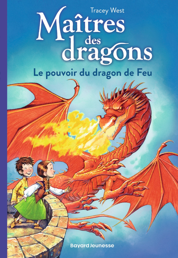 Maîtres des dragons, Tome 04 - TRACY WEST, Vanessa Rubio, Vanessa Rubio-Barreau - BAYARD JEUNESSE