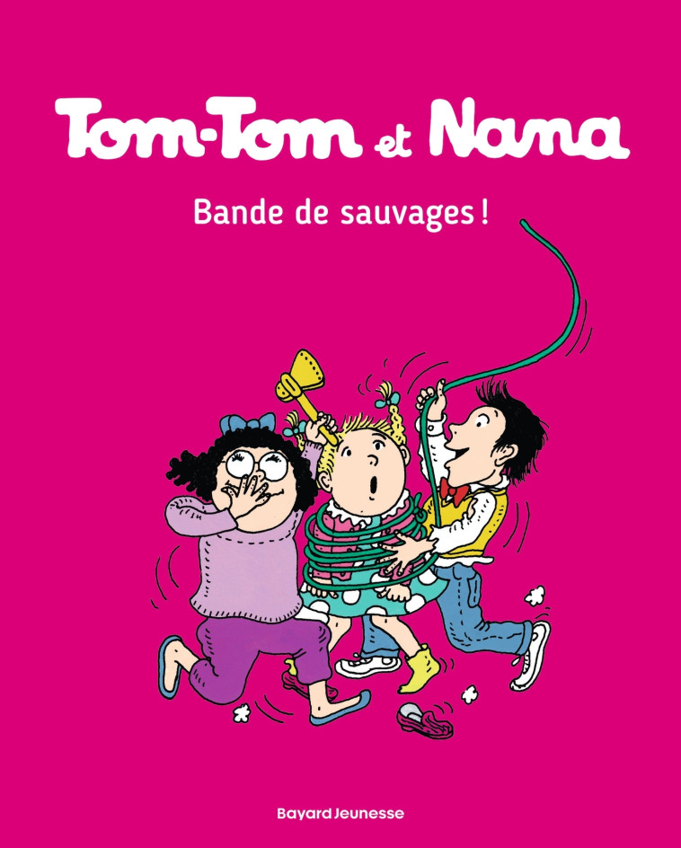 Tom-Tom et Nana, Tome 06 - Jacqueline Cohen, Bernadette Després, Évelyne Reberg, Catherine Viansson Ponte, Xavier Seguin, Daniel-Rodolphe Jacquette - BAYARD JEUNESSE