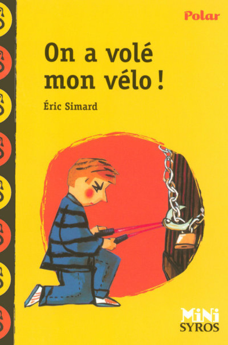 On a volé mon vélo ! - Éric Simard, Antonin Louchard - SYROS JEUNESSE