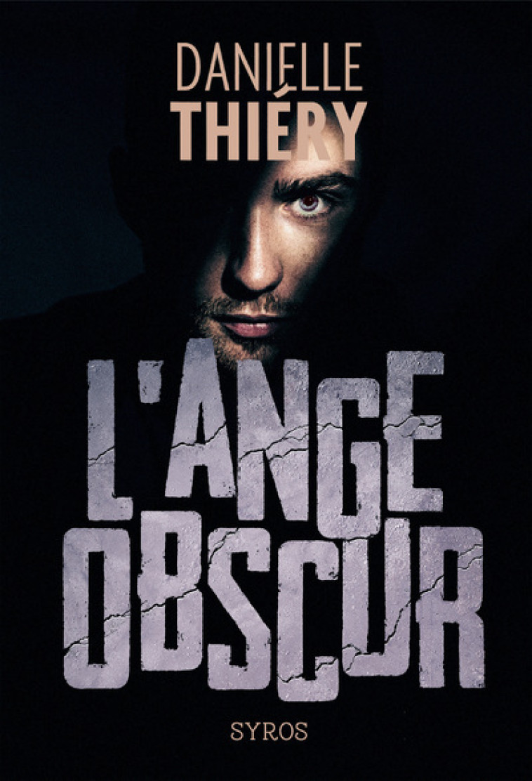 L'ange obscur - Danielle Thiéry - SYROS JEUNESSE