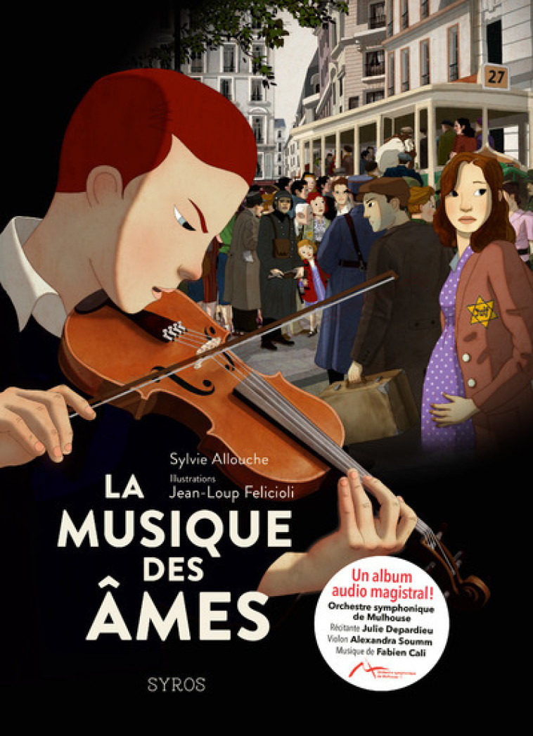 La musique des âmes - Sylvie Allouche, Jean-Loup Felicioli - SYROS JEUNESSE