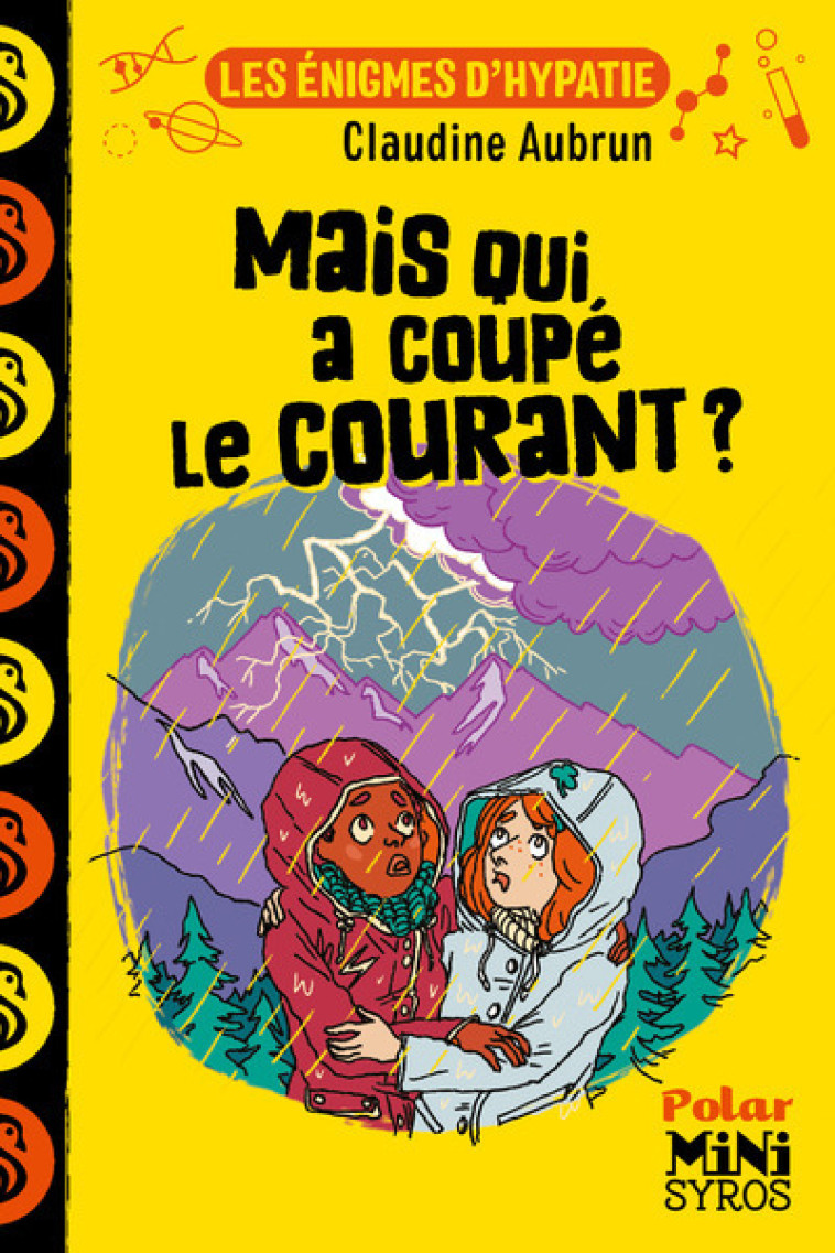 Les énigmes d'Hypatie : Mais qui a coupé le courant ? - Claudine Aubrun, Marion Duclos - SYROS JEUNESSE