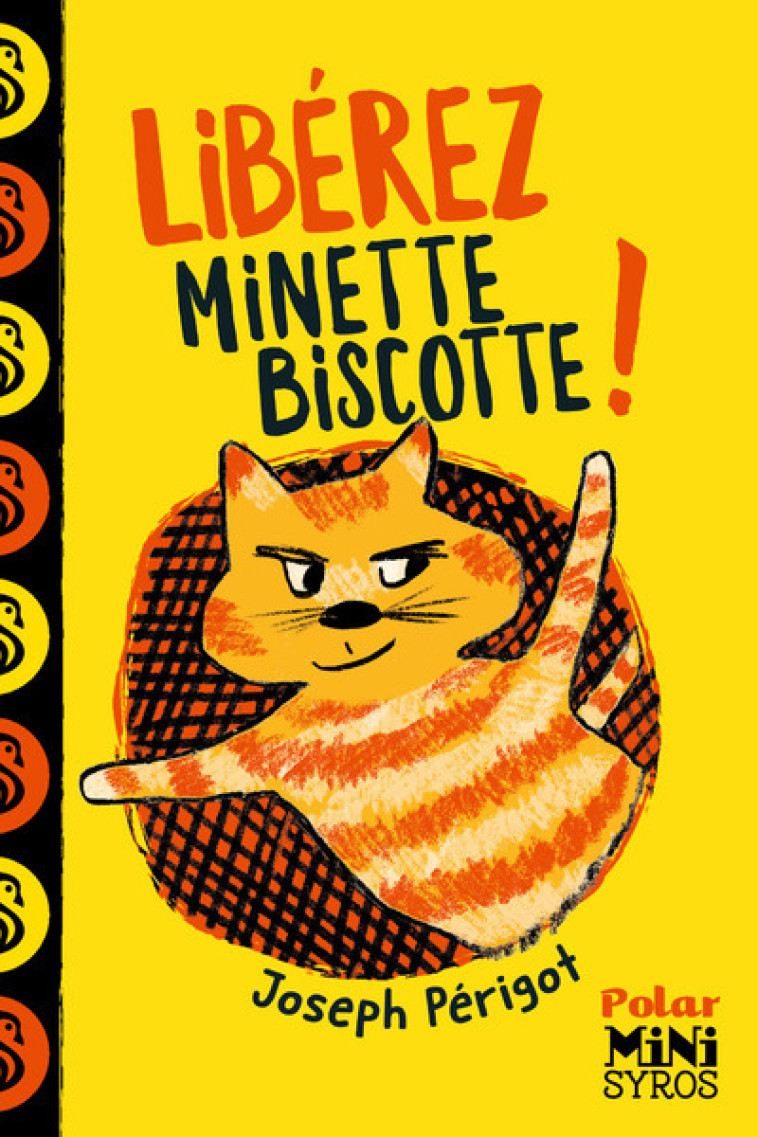 Libérez Minette Biscotte ! - JOSEPH PERIGOT, Claudine Aubrun - SYROS JEUNESSE